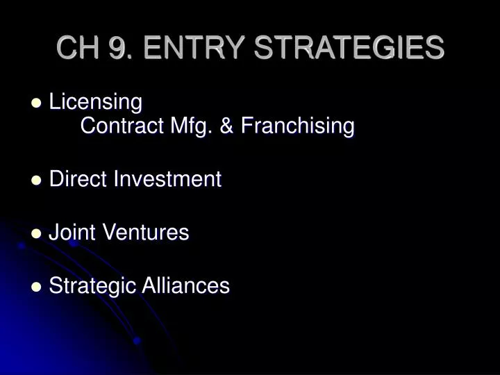 ch 9 entry strategies