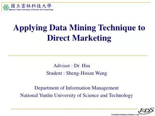 Applying Data Mining Technique to Direct Marketing