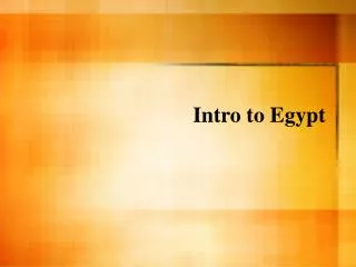 Intro to Egypt