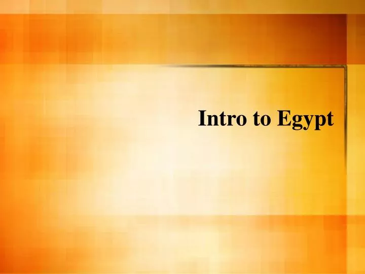 intro to egypt