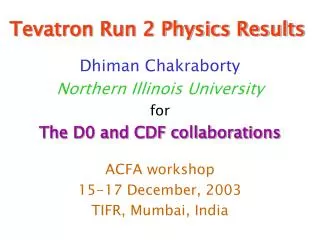 Tevatron Run 2 Physics Results