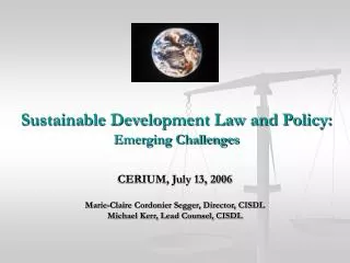 Sustainable Development Law and Policy: Emerging Challenges