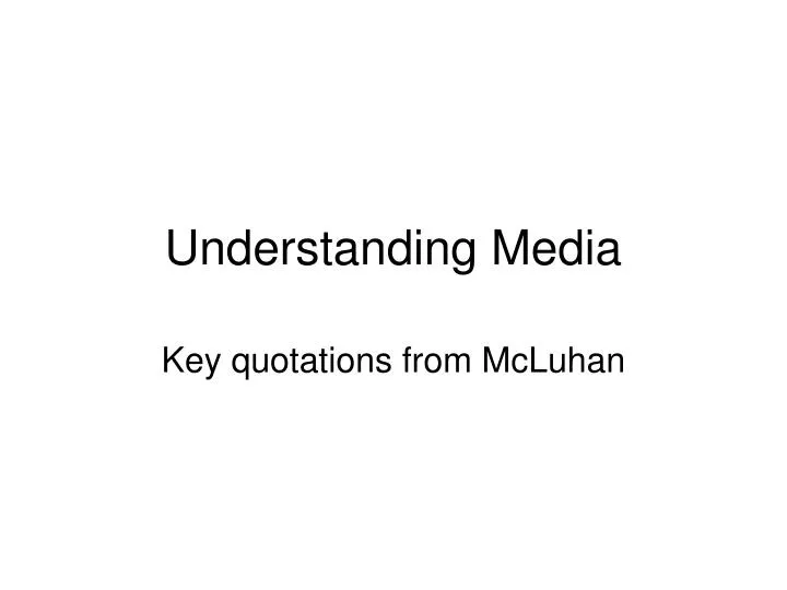 understanding media
