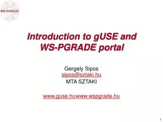 Introduction to gUSE and WS-PGRADE portal