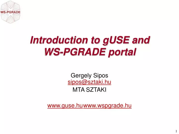 introduction to guse and ws pgrade portal