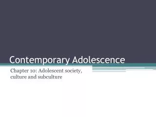 Contemporary Adolescence