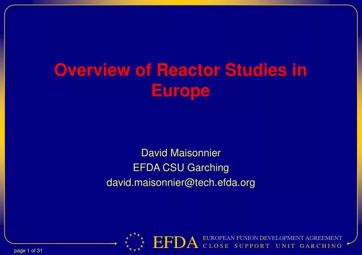overview of reactor studies in europe