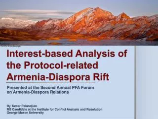 Interest-based Analysis of the Protocol-related Armenia-Diaspora Rift