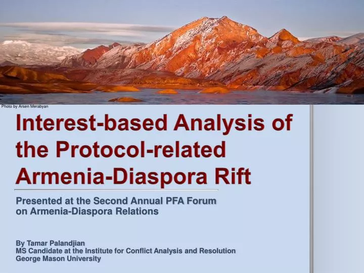 interest based analysis of the protocol related armenia diaspora rift