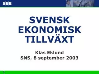 svensk ekonomisk tillv xt