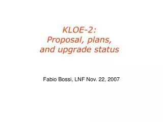 KLOE-2: Proposal, plans, and upgrade status