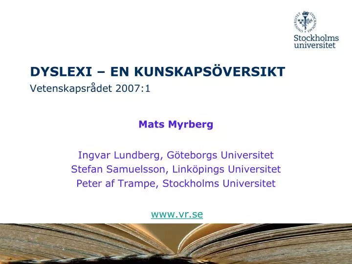 dyslexi en kunskaps versikt vetenskapsr det 2007 1