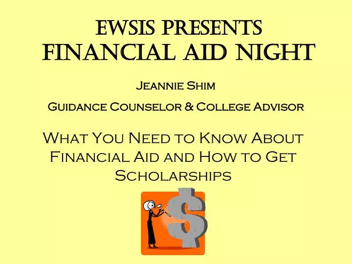 ewsis presents financial aid night