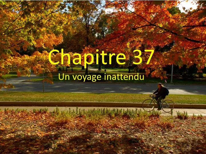 chapitre 37 un voyage inattendu