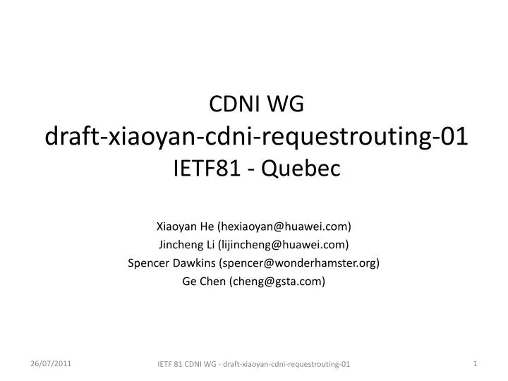 cdni wg draft xiaoyan cdni requestrouting 01 ietf81 quebec