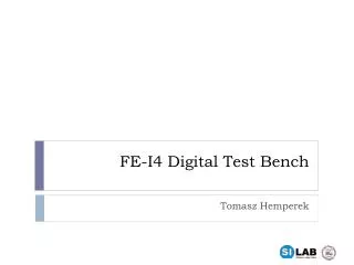 FE-I4 Digital Test Bench