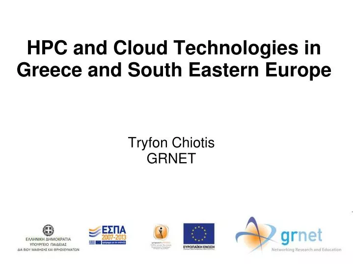 hpc and cloud technologies in greece and south eastern europe