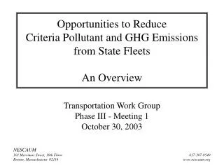Opportunities to Reduce Criteria Pollutant and GHG Emissions from State Fleets An Overview