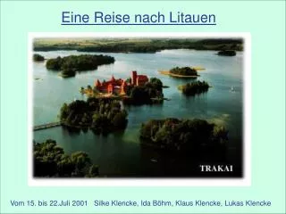 Eine Reise nach Litauen