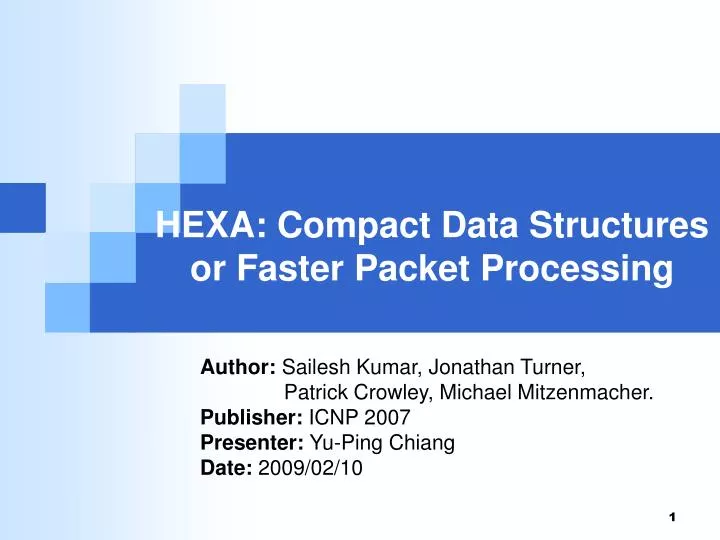 hexa compact data structures or faster packet processing