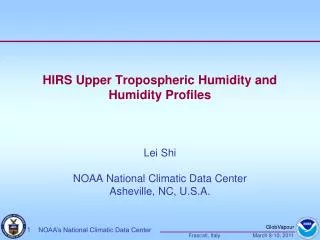 HIRS Upper Tropospheric Humidity and Humidity Profiles