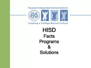 HISD Facts Programs &amp; Solutions