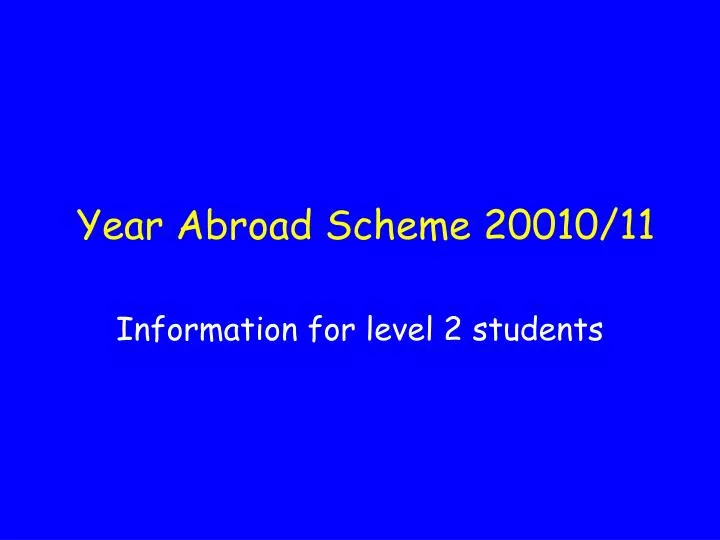 year abroad scheme 20010 11
