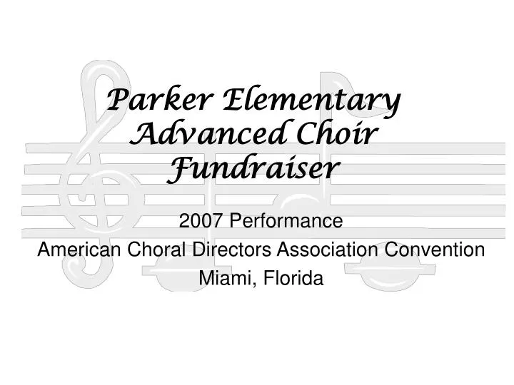 parker elementary advanced choir fundraiser