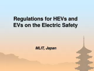 Regulations for HEVs and EVs on the Electric Safety