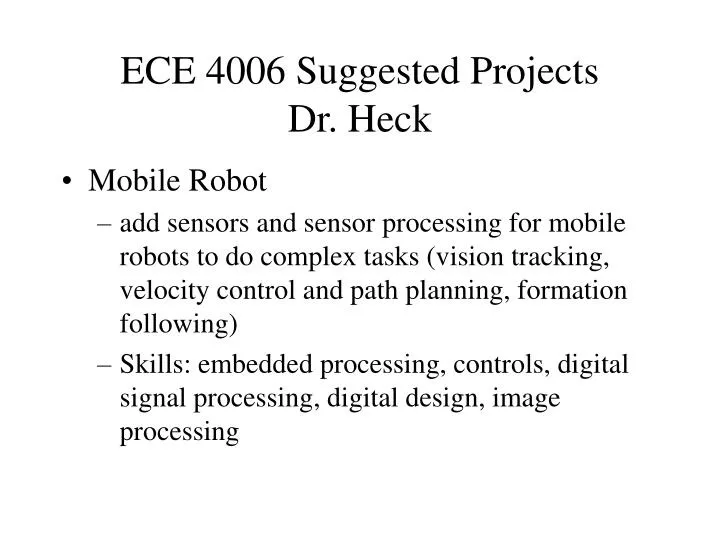 ece 4006 suggested projects dr heck