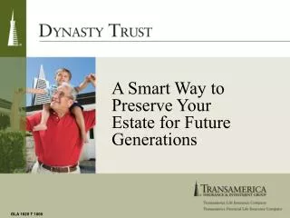 A Smart Way to Preserve Your Estate for Future Generations