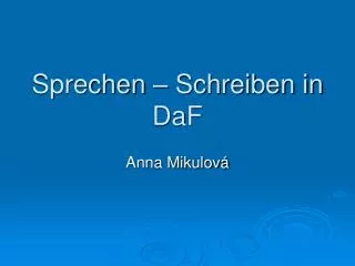 sprechen schreiben in daf