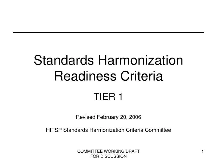 standards harmonization readiness criteria