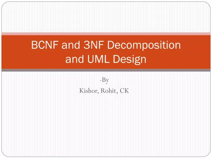 bcnf and 3nf decomposition and uml design