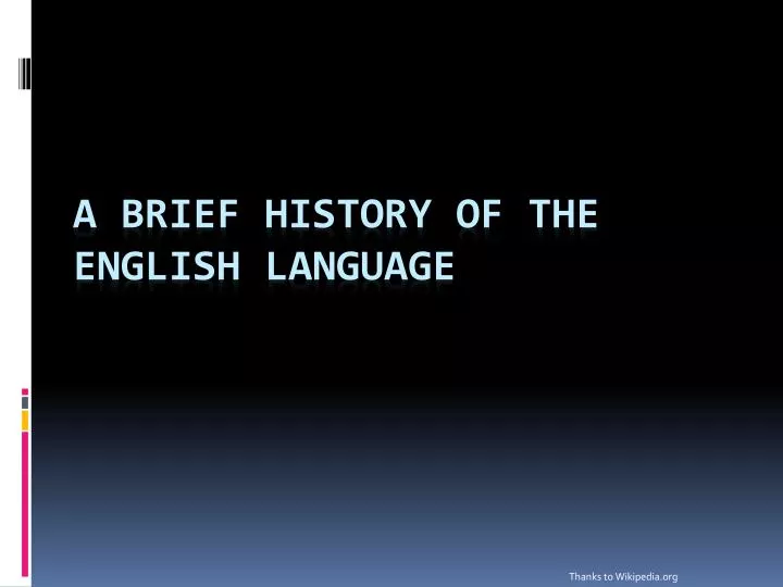 a brief history of the english language