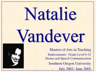 Masters of Arts in Teaching Endorsements: Grade Level 6-12 Drama and Speech Communication