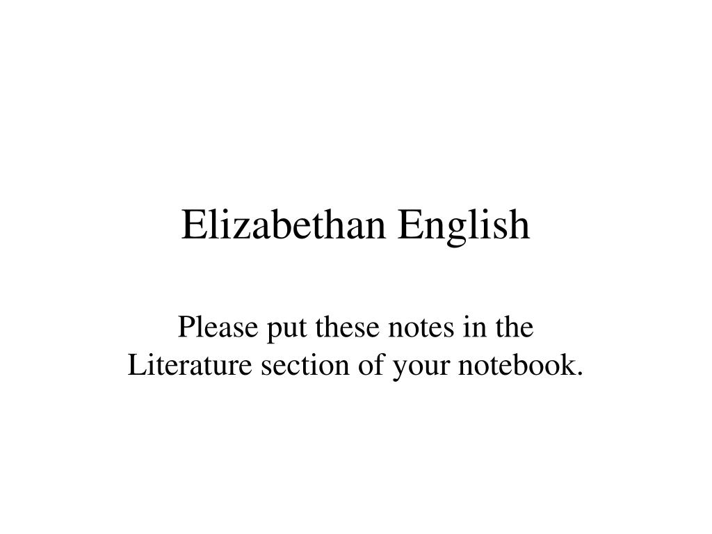 PPT - Elizabethan English PowerPoint Presentation, free download - ID ...