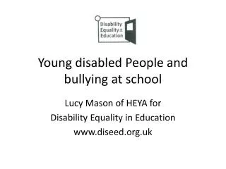 Young disabled People and bullying at school
