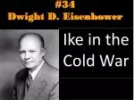 #34 Dwight D. Eisenhower - slide 1
