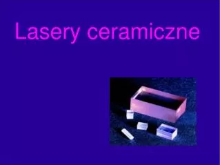 Lasery ceramiczne