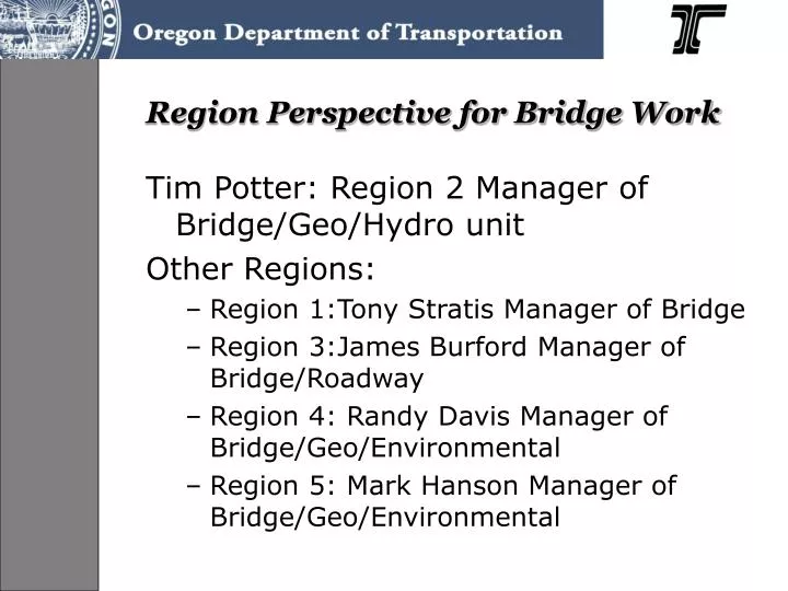 region perspective for bridge work