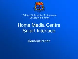 Home Media Centre Smart Interface