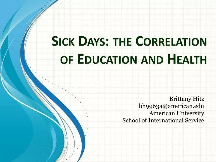 sick days the correlation of education and health