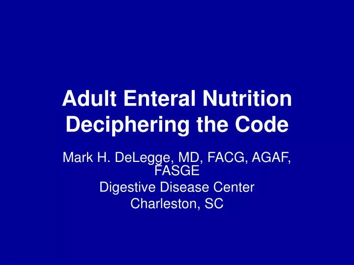 adult enteral nutrition deciphering the code