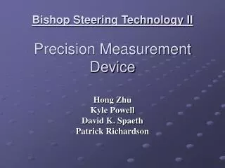 Bishop Steering Technology II Precision Measurement Device