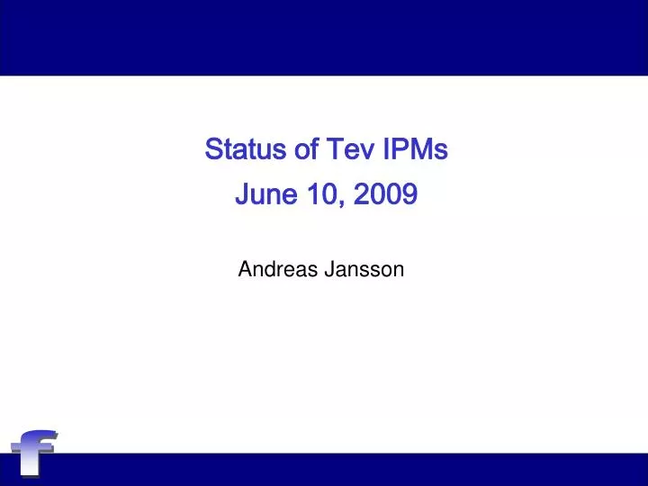 status of tev ipms june 10 2009