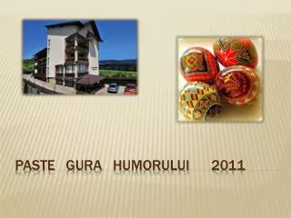 paste gura humorului 2011
