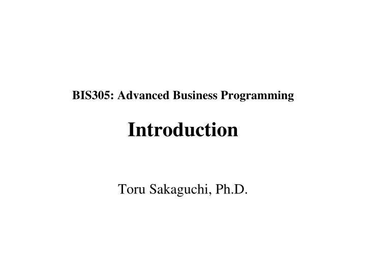bis305 advanced business programming introduction