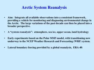 Arctic System Reanalysis