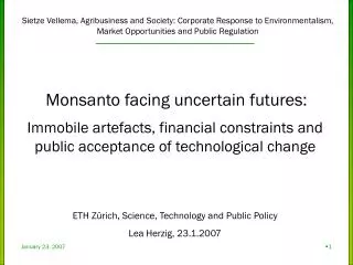Monsanto facing uncertain futures: